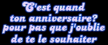 ton anniverssaire