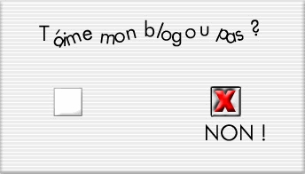 T'aime mon blog oui ou 