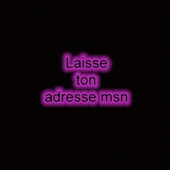 laisse ton adresse msn