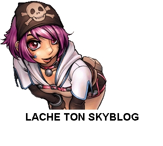 lache ton skyblog