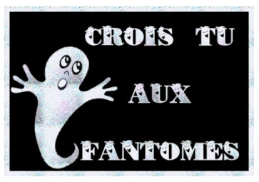 croix tu au fantomes ?????????????????