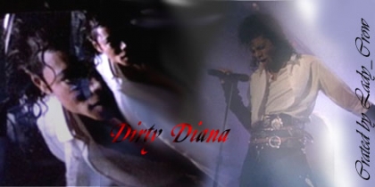 Dirty Diana