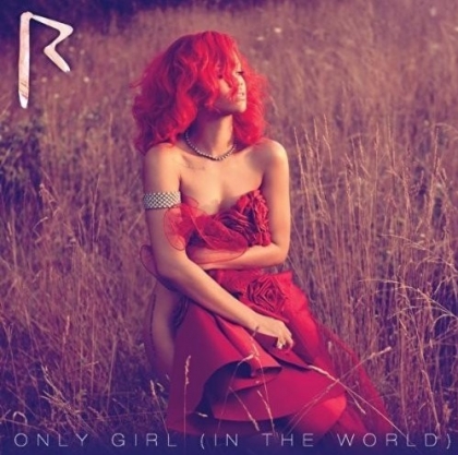 Only Girl Rihanna